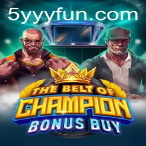 Descubra o Mundo de Emoções e Aventuras com TheBeltOfChampionBonusBuy